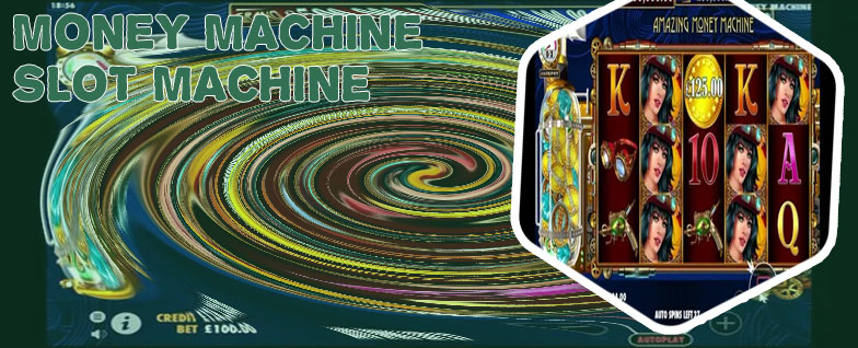 Amazing money machine slot