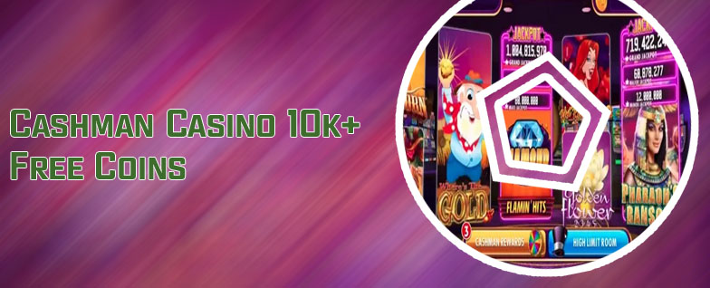 Cashman casino slots