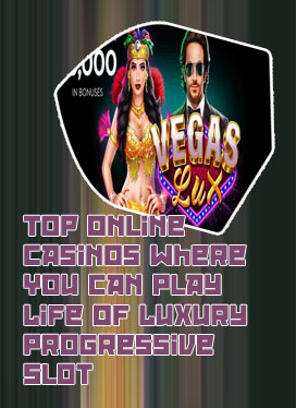 Free online life of luxury slot game