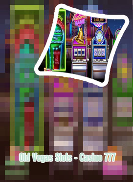 Old vegas slots free